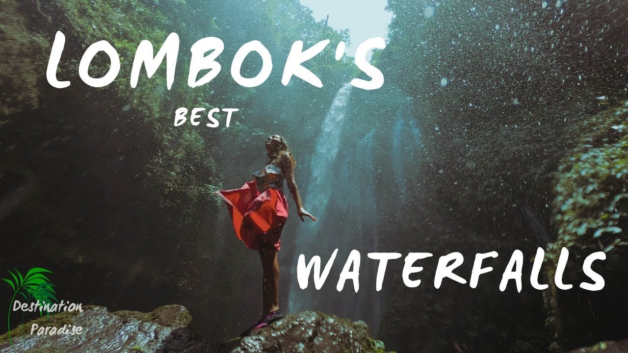 LOMBOK'S BEST WATERFALLS | WHAT TO DO IN LOMBOK | BEST WATERFALL