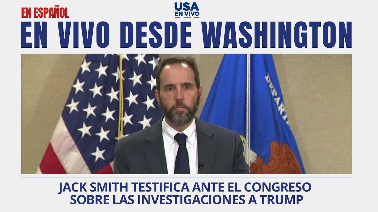 EN VIVO Parte 3 Jack Smith testifica Congreso investigaciones a Trump (en español) | USA EN VIVO 🔴