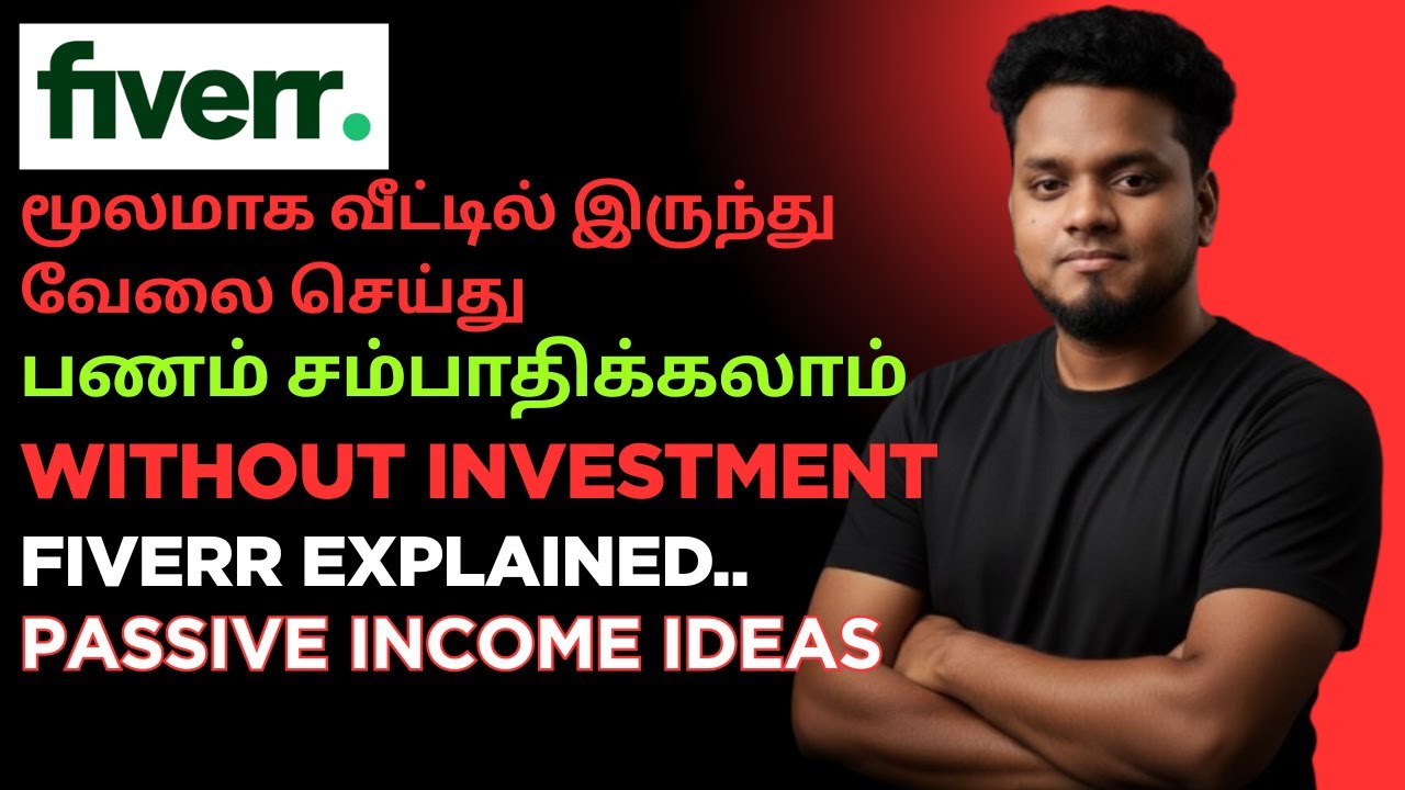 How To Make Money on Fiverr &ndash; Fiverr Explained in 5 Minutes | AI Work From Home Jobs In Tamil (2025)