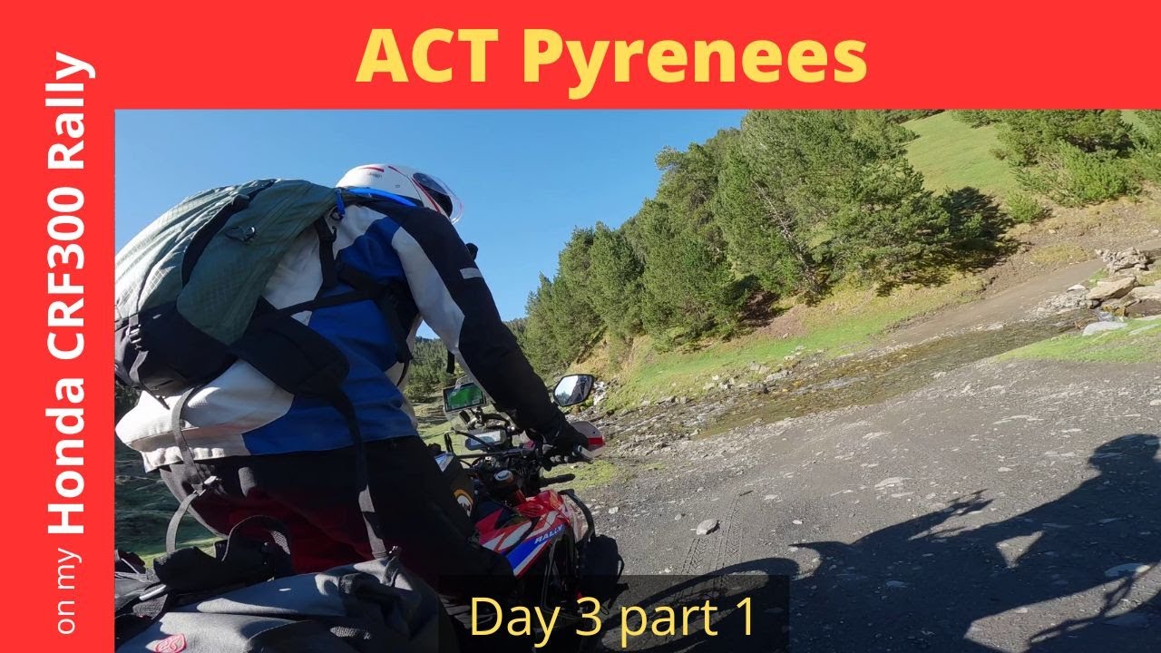 Off-road on the Smugglers route. ACT Pyrenees. Day 3 Part 1