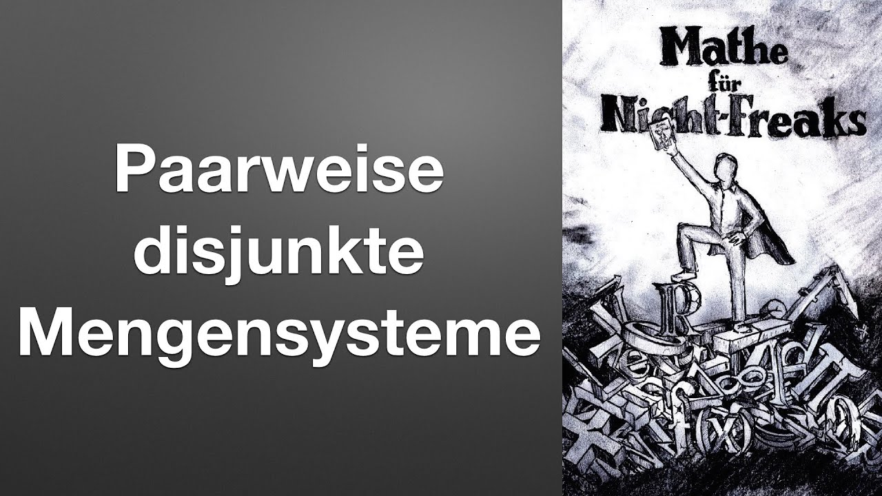 Paarweise disjunkte Mengensysteme