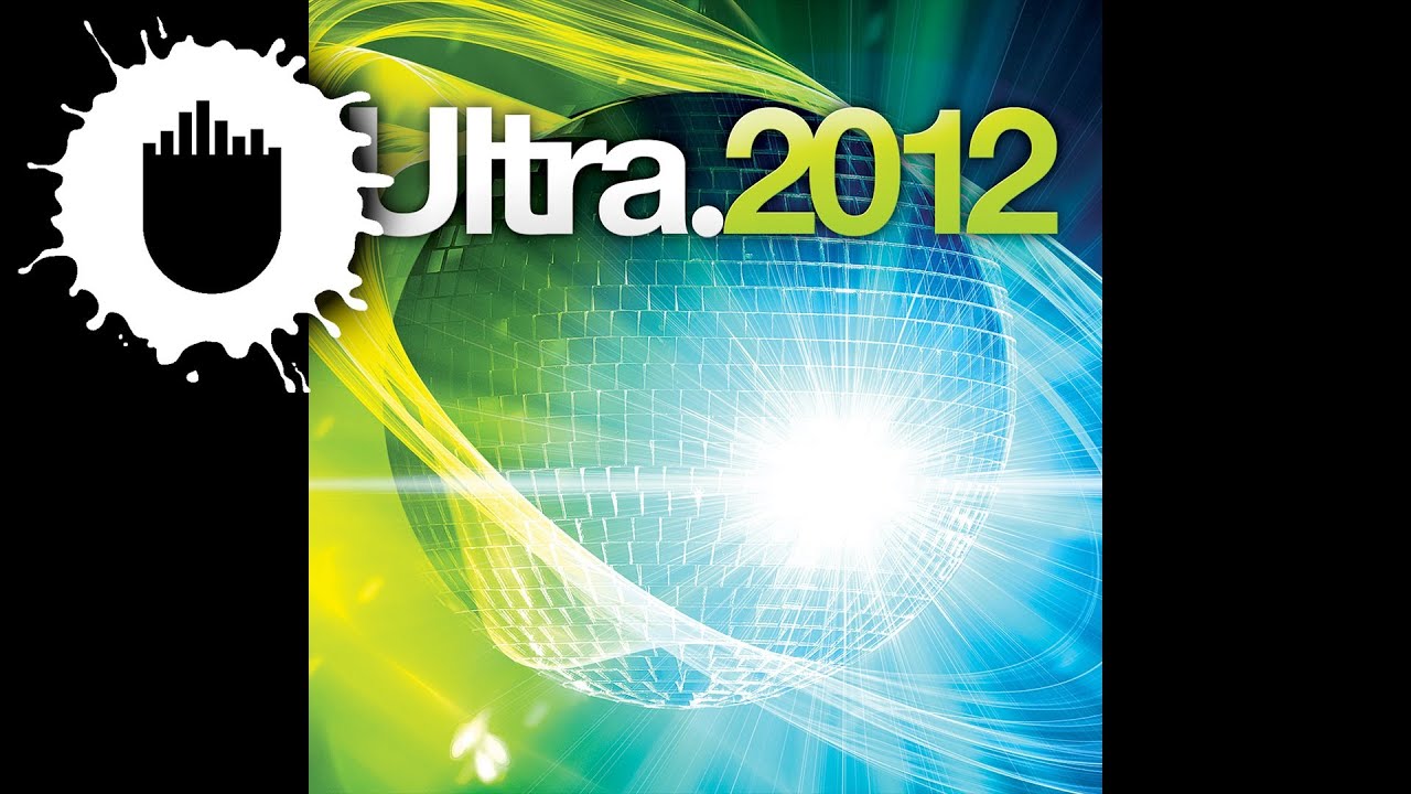 Ultra Mixtape Fridays: Ultra 2012 Mixtape Part 1