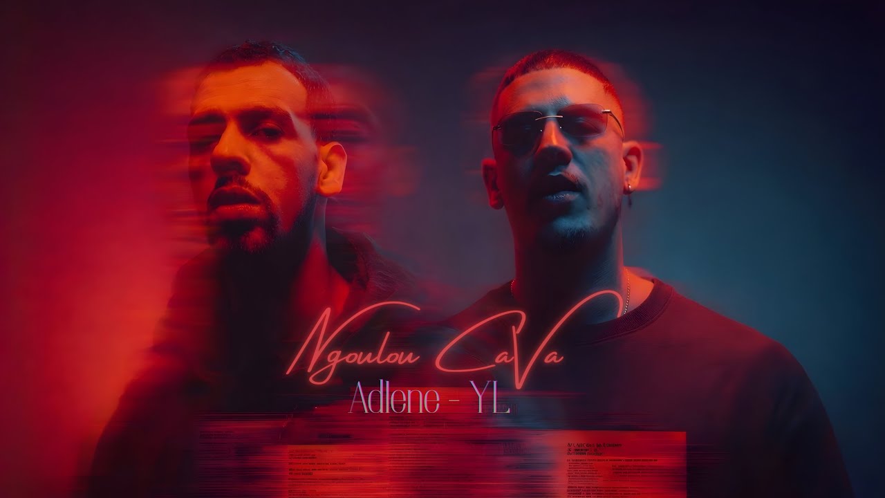Adlene feat YL - Ngoulou Cava (officiel musique)