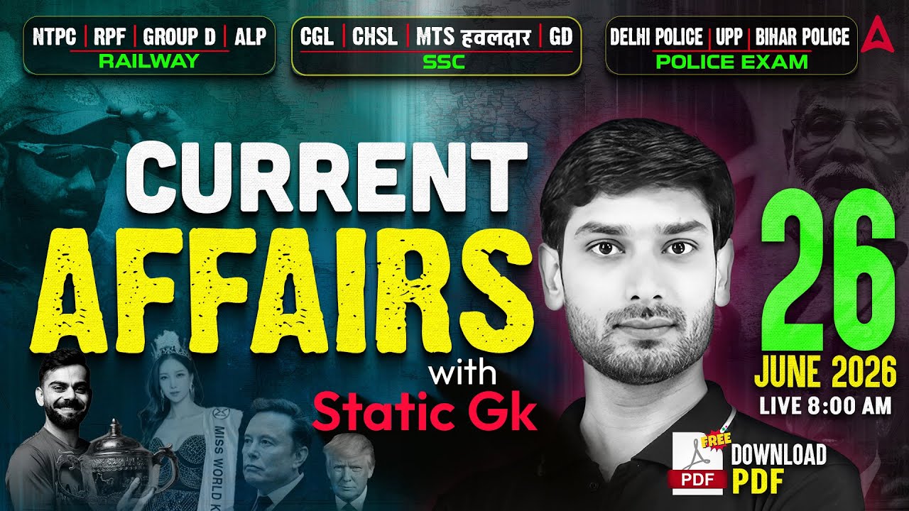 Current Affairs Today | 26 JUNE Current Affairs 2026 | UP Police Current Affairs | By Ashutosh Sir