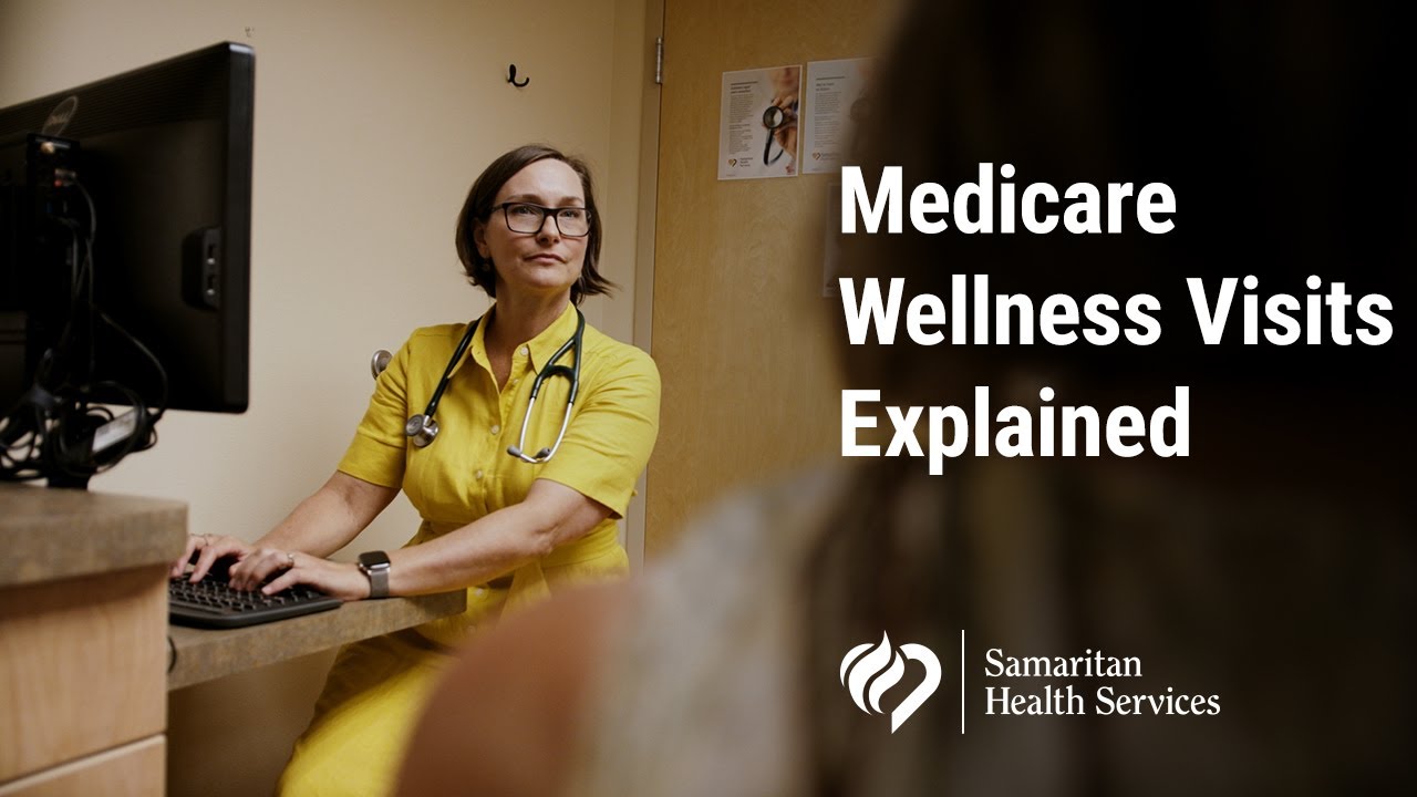 Medicare Wellness Visits Explained | Dr. Emily Balser