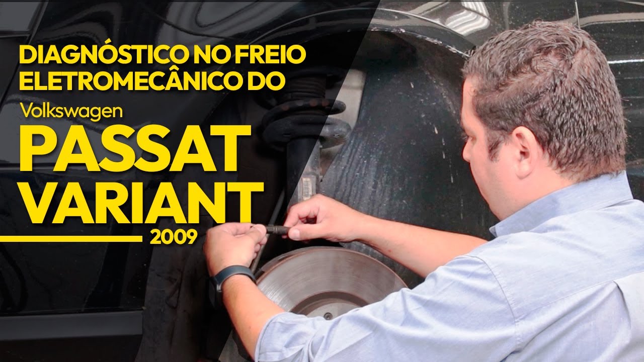 Diagnóstico no sistema de freio eletromecânico do VW Passat Variant 2009