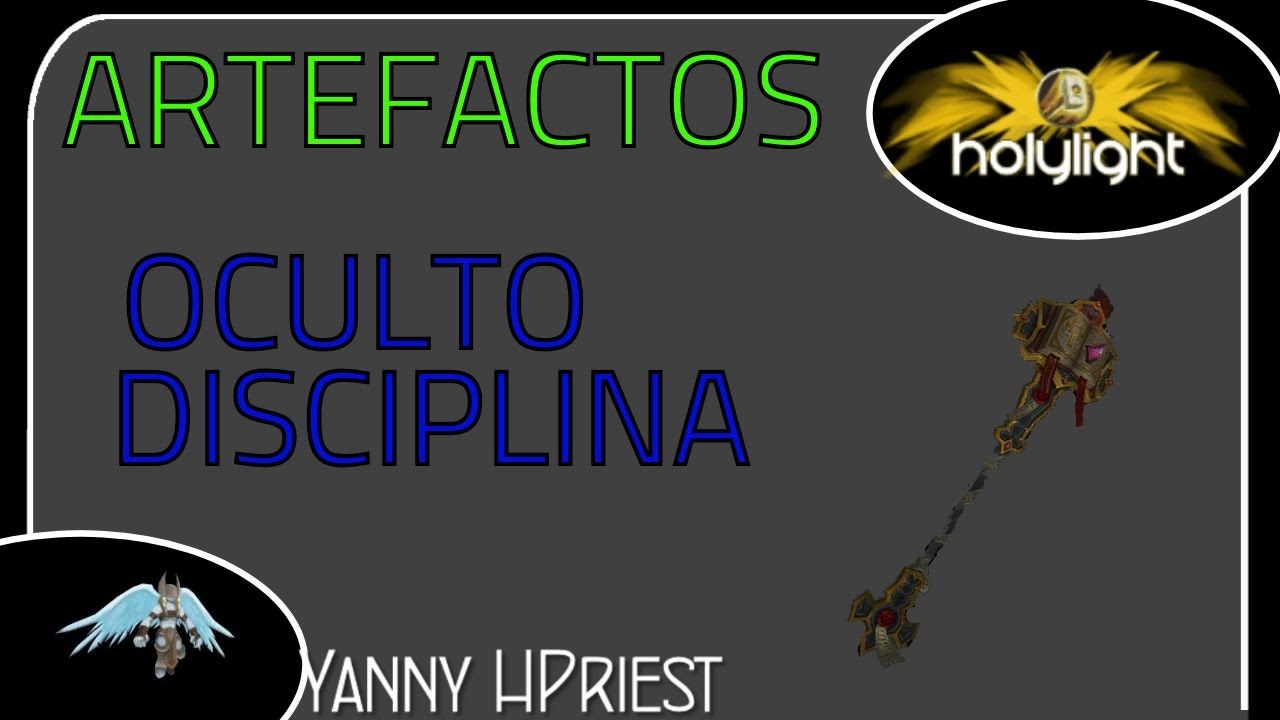 Apariencia Oculta | Artefacto Sacerdote | World of Warcraft