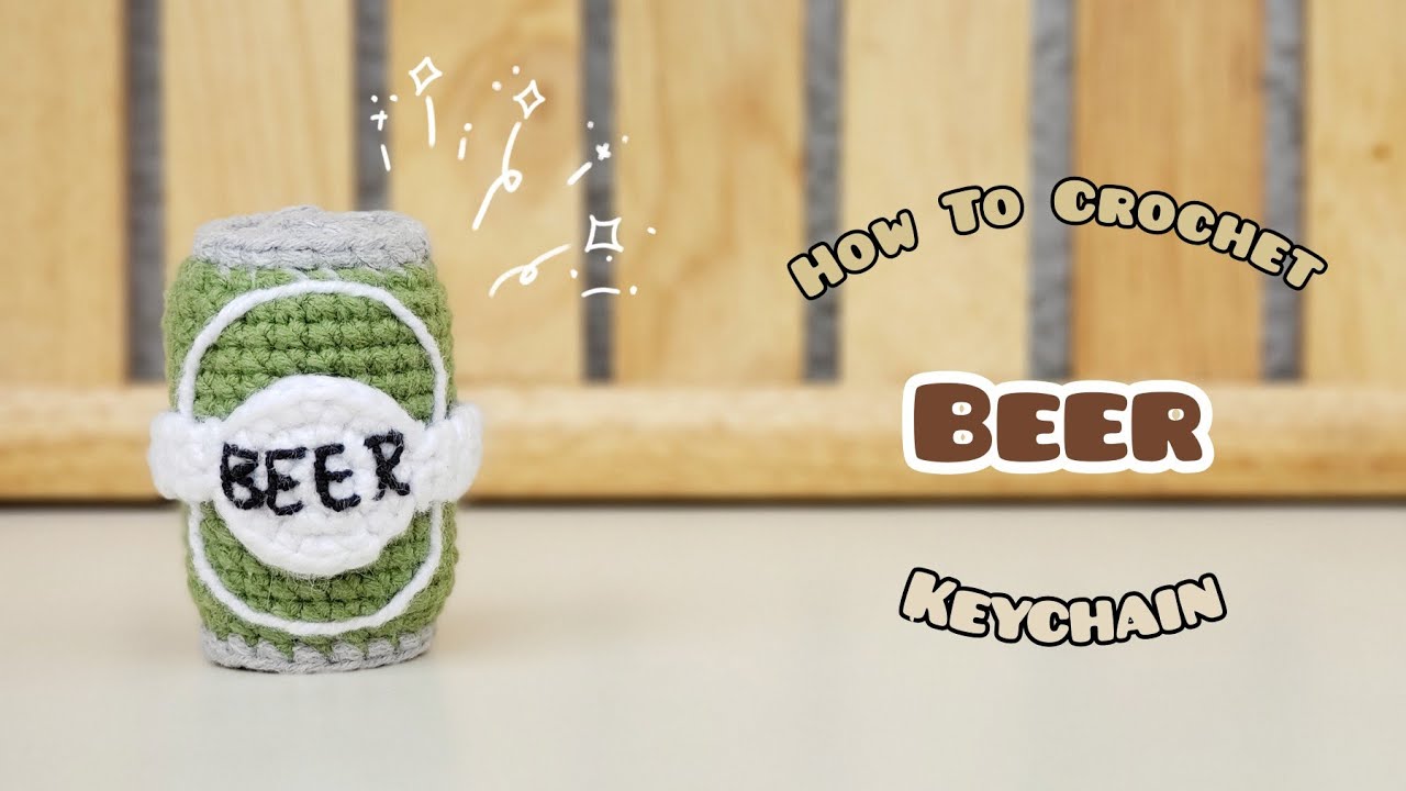 Crochet Mini Beer Can Keychain | Amigurumi Tutorial | SpringDay DIY