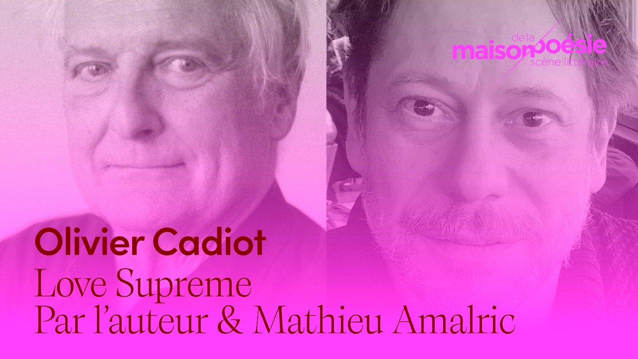 Olivier Cadiot – Love Supreme