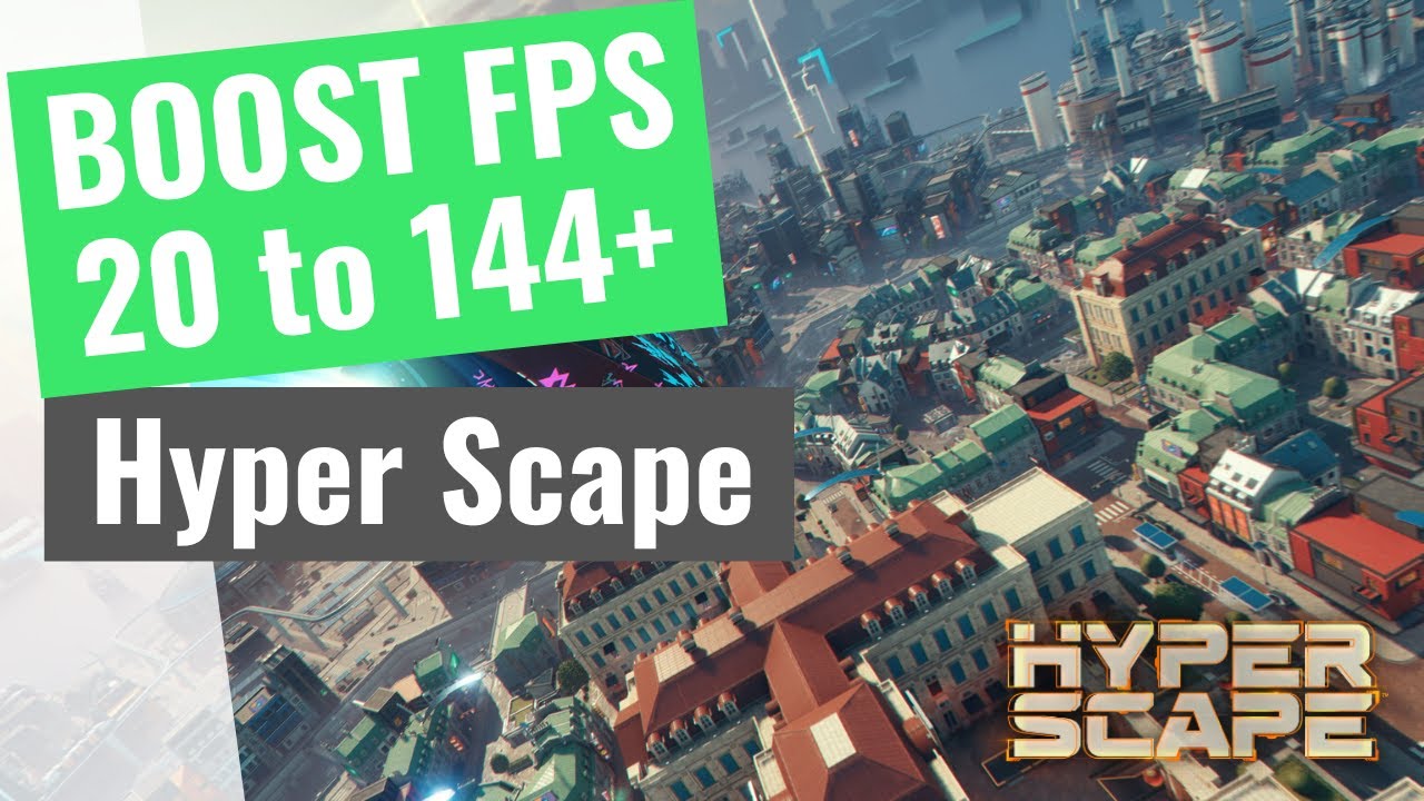 Hyper Scape - How to BOOST FPS and Increase Performance on any PC