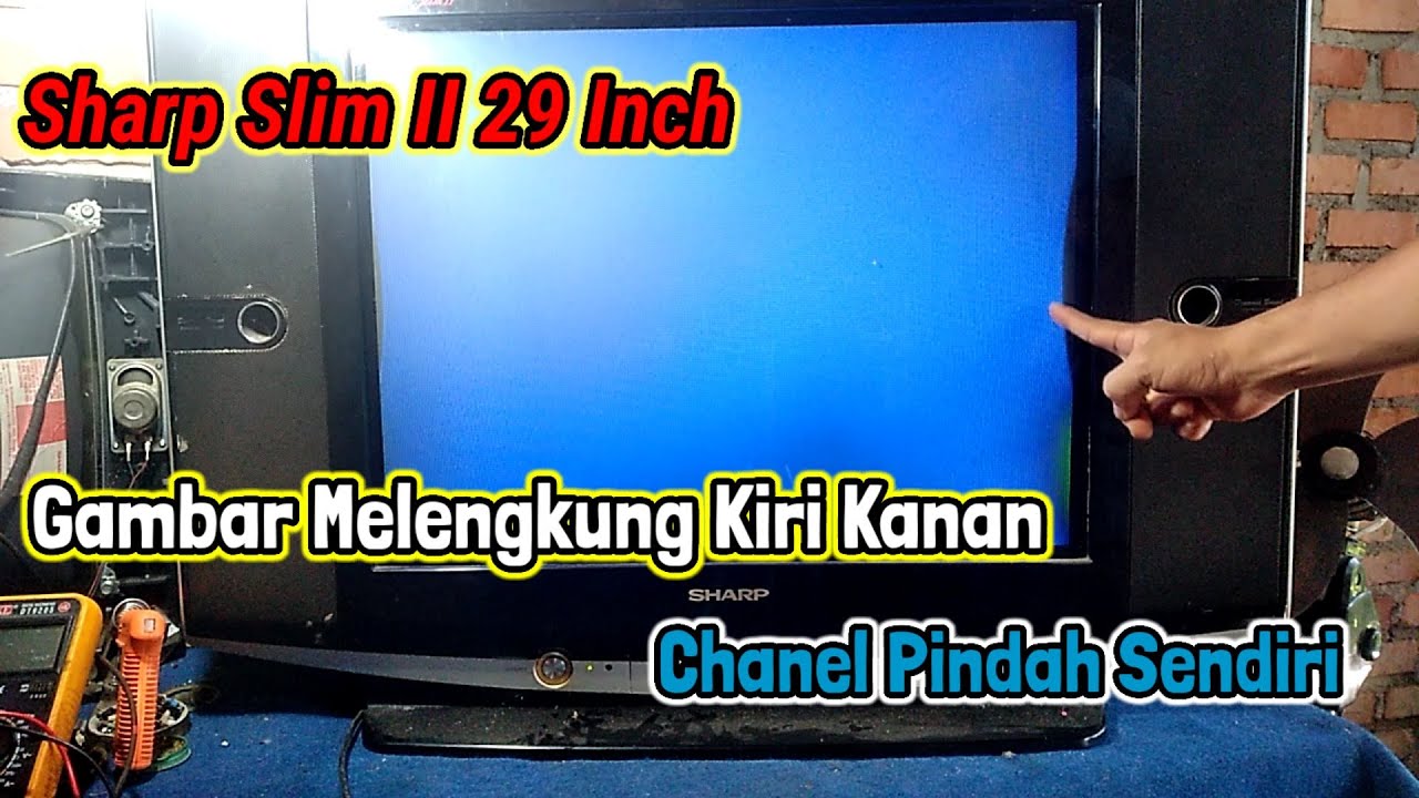 TV Sharp Slim 29  Gambar Melengkung dan Chanel Pindah Sendiri
