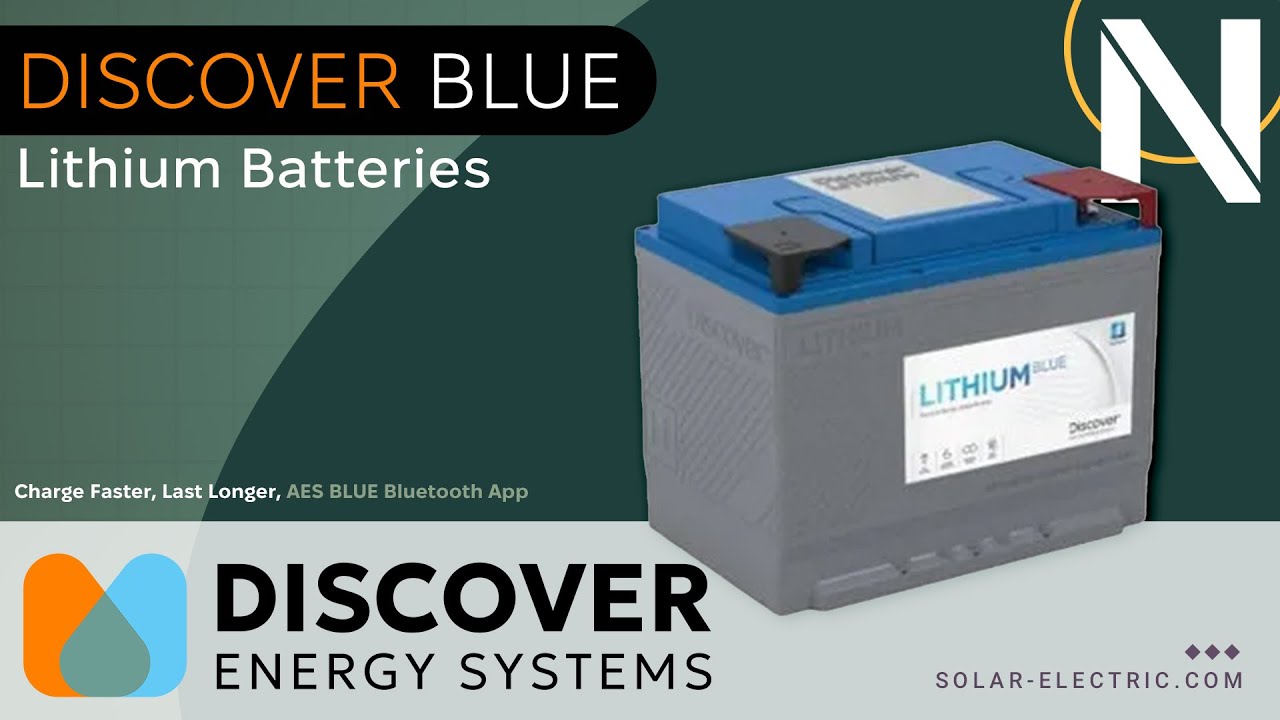 Discover Blue Lithium Batteries