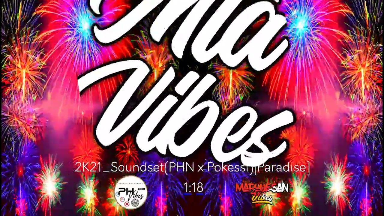 •2022_Soundset (PHN x Pokessi)[Paradise]Rpst 2021•