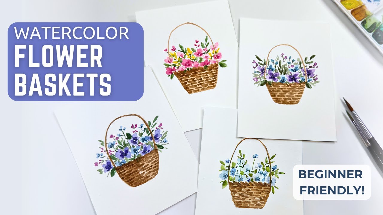 Easy Flower Baskets- Simple Watercolor Tutorial