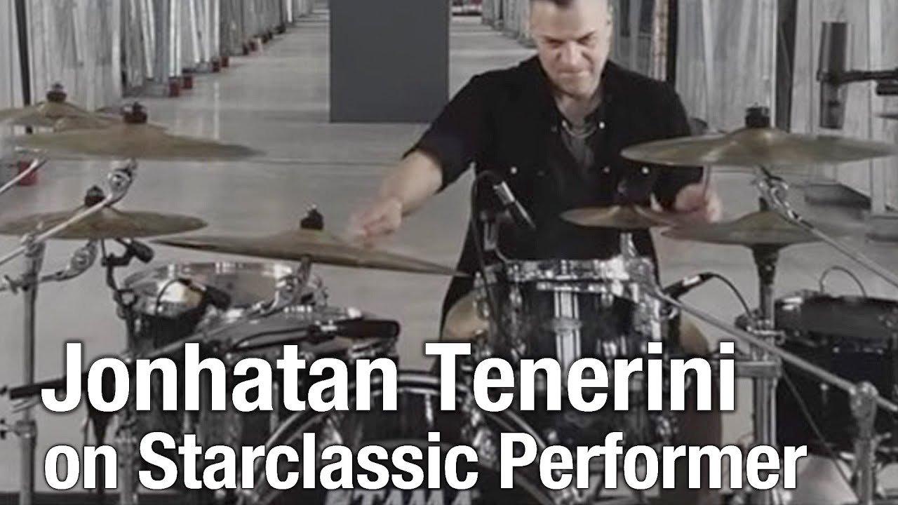 Jonhatan Tenerini on the NEW Starclassic Performer Maple/Birch