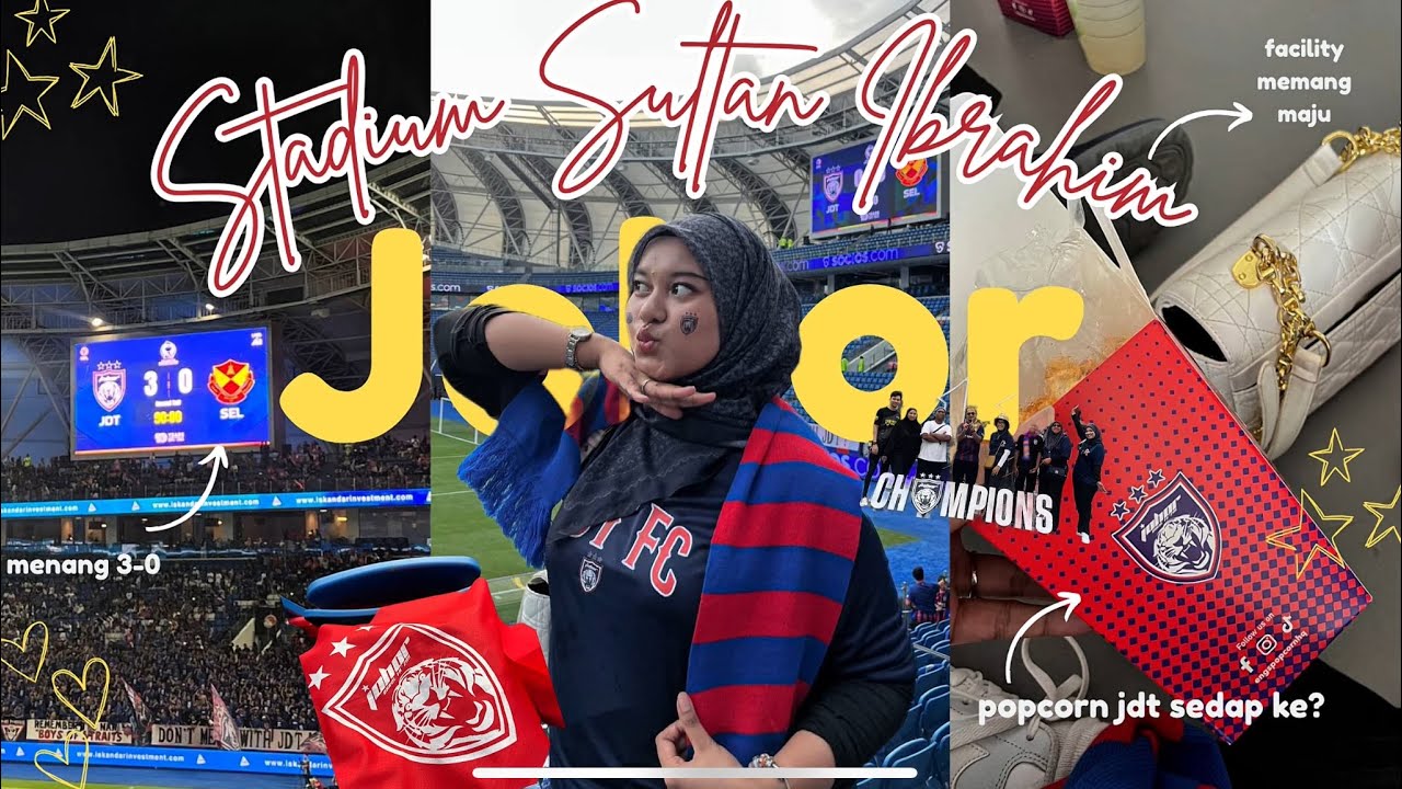 Stadium Sultan Ibrahim Johor - Whole Experience! 