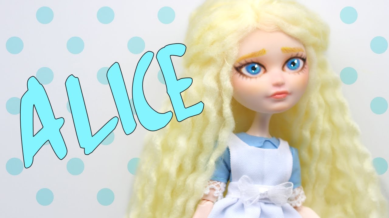 Making an ALICE Doll! Alice in Wonderland OOAK Custom Doll Repaint