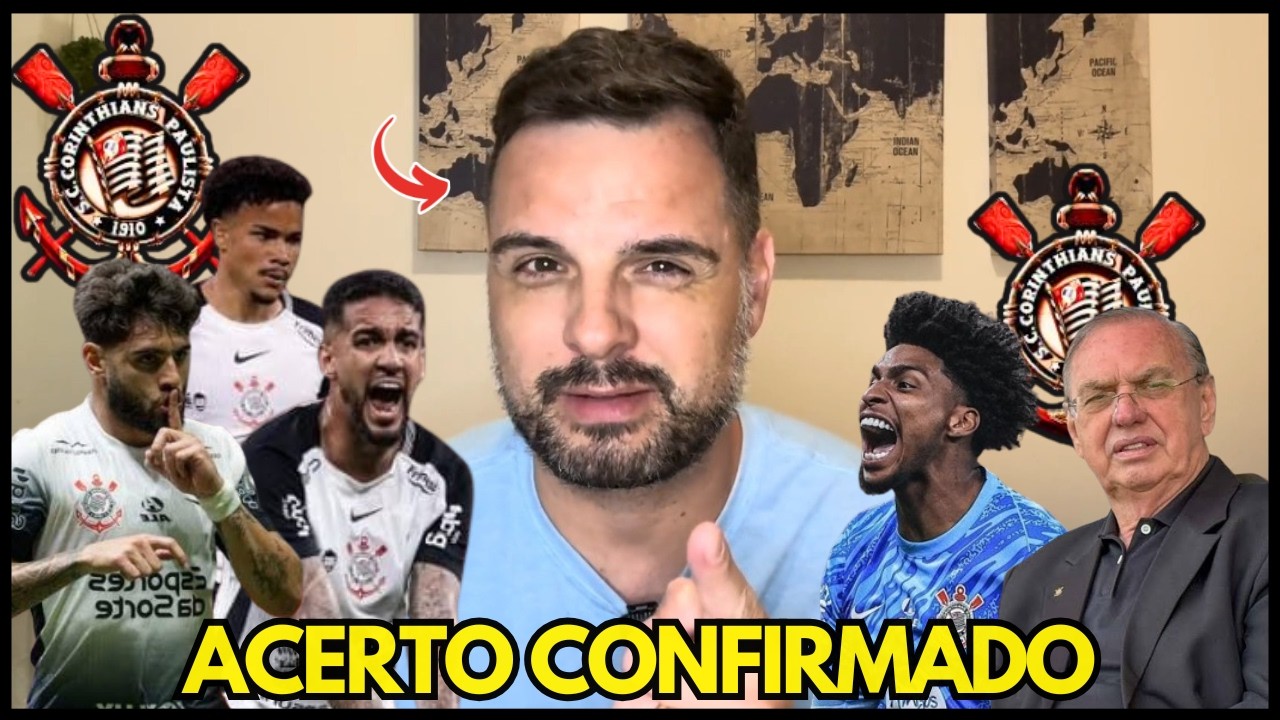 🚨YURI ALBERTO, KAIO CESAR, M.PEREIRA... REFORÇOS NO CORINTHIANS??ACORDO HISTORICO FECHADO!! E+