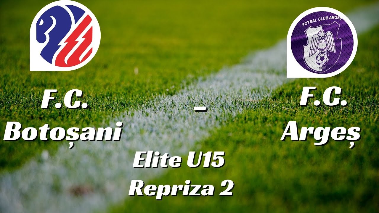 FC BOTOSANI - FC ARGES,  Sferturi Elite U15,fotbal juniori, rep.2