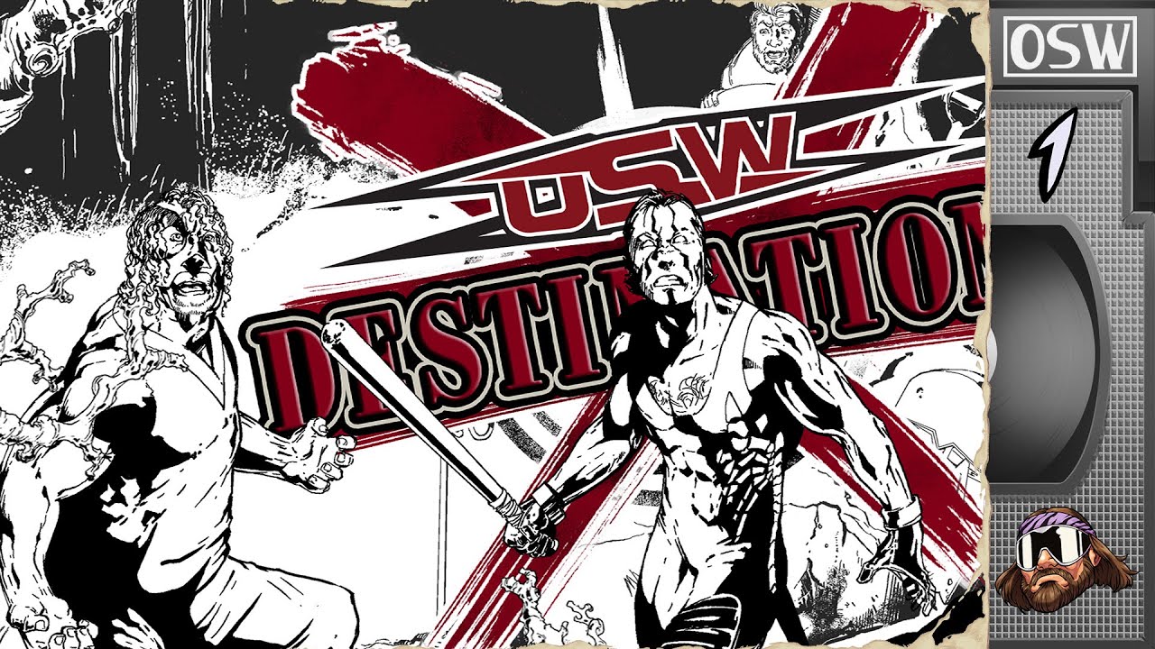 TNA Destination X 2007 - OSW Review 63
