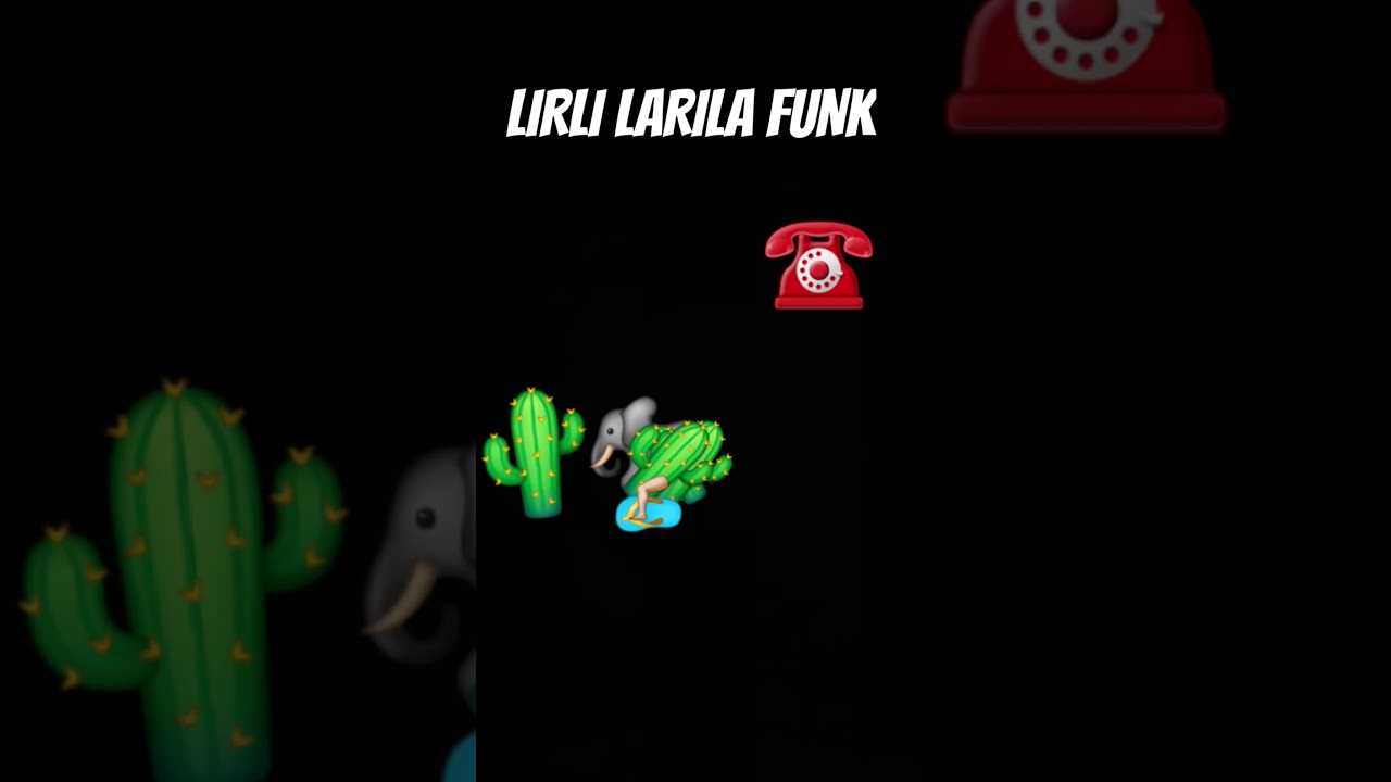 LIRLI LARILA FUNK