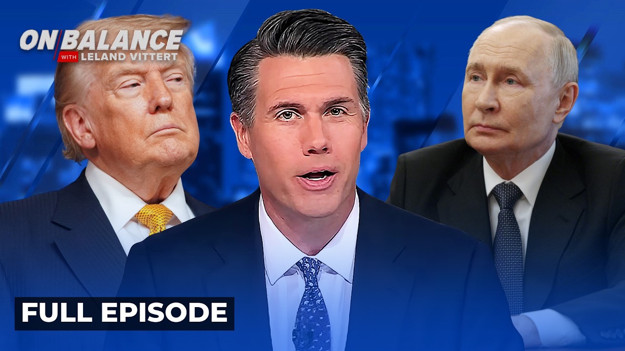 Trump's real legacy moment? Inside his NATO showdown with Putin | On Balance Full Show