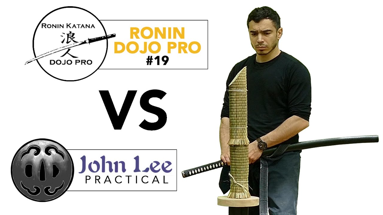 ronin dojo pro #19 katana versus practical John Lee katana