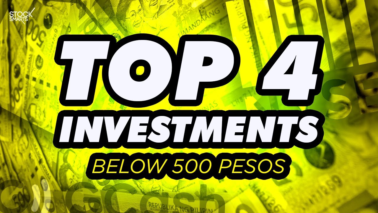 THE TOP INVESTMENTS BELOW 500 PESOS
