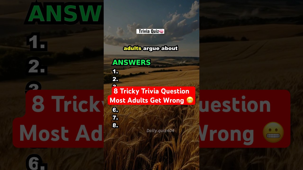 8 Tricky Trivia Question Most Adults Get Wrong 😬 #quiz #triviachallenge