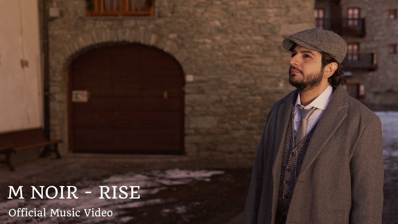 M Noir - Rise (Official Music Video)