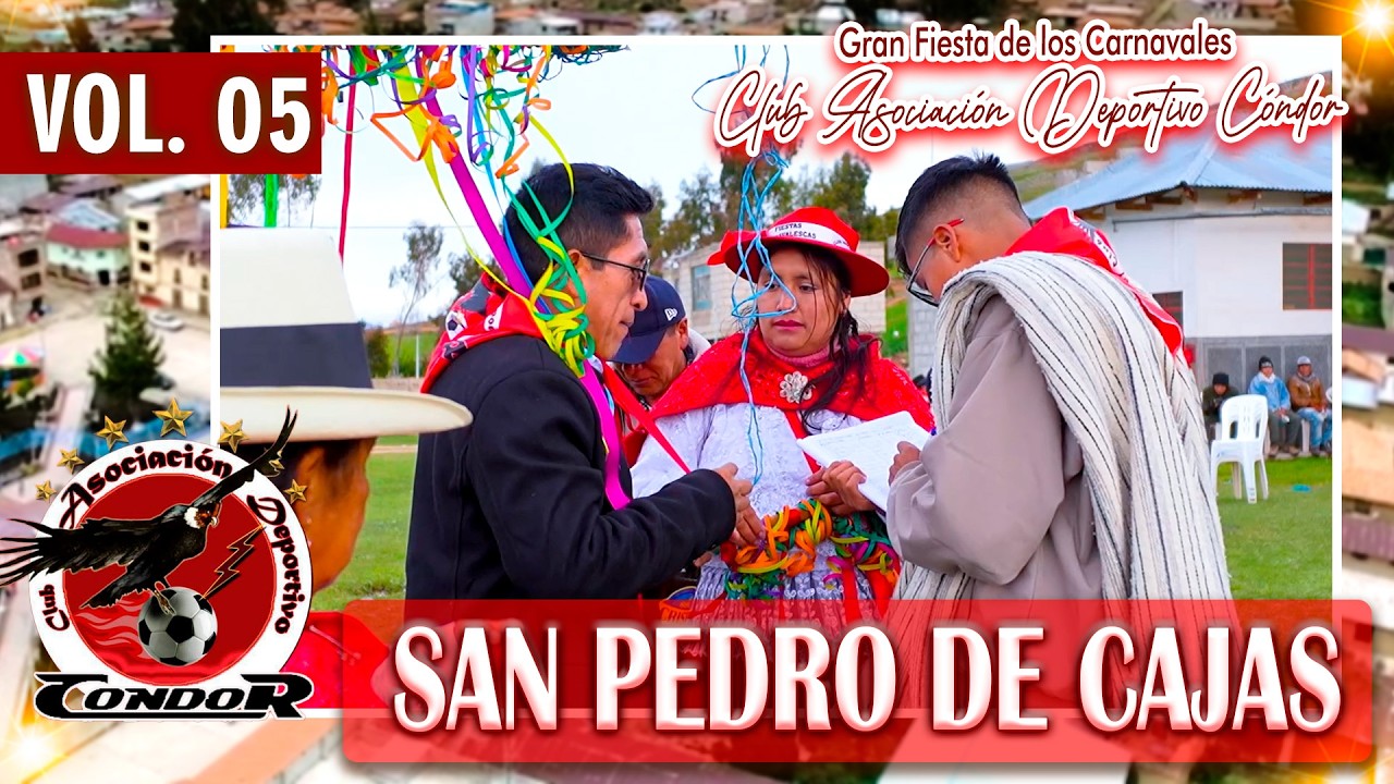 ✨ Carnavales 2026 🎉🎷 CLUB ASOCIACION DEPORTIVO CONDOR 📍 San Pedro de Cajas // DVD 05