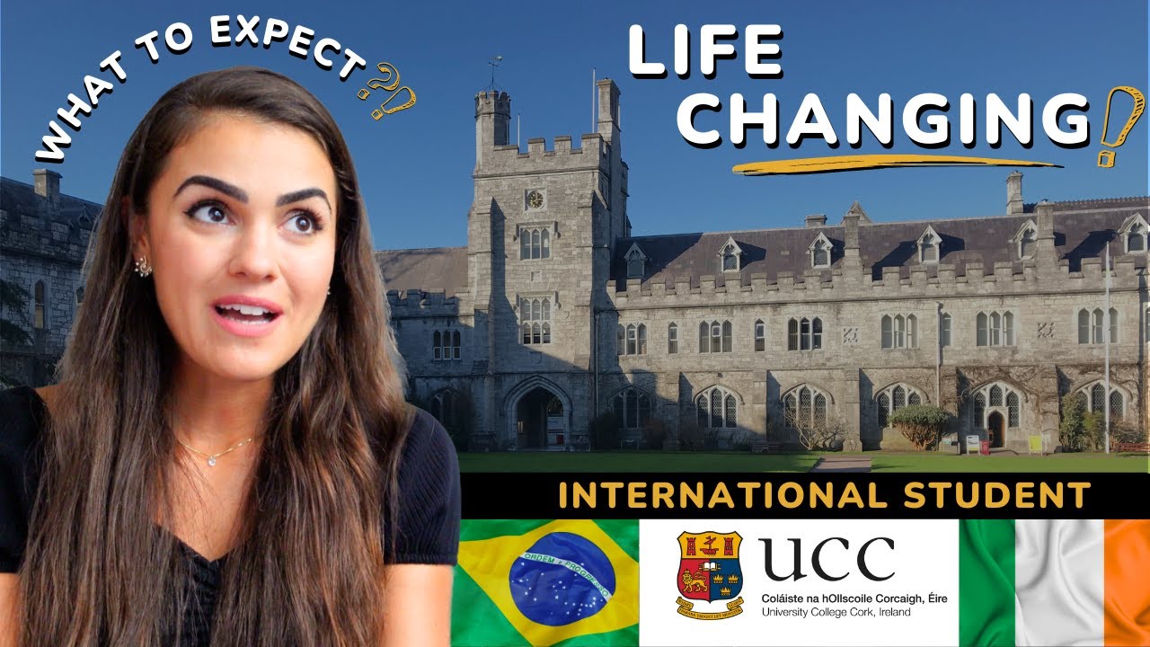 International Student at University College Cork (UCC) | Living in Ireland for 8 years