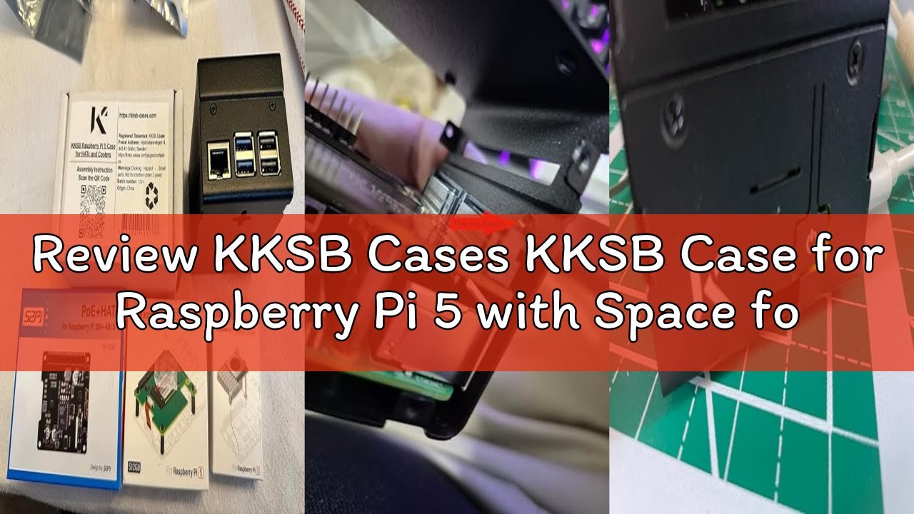 Review KKSB Cases KKSB Case for Raspberry Pi 5 with Space for Hats, Add-on Boards, Cooler, and NVMe