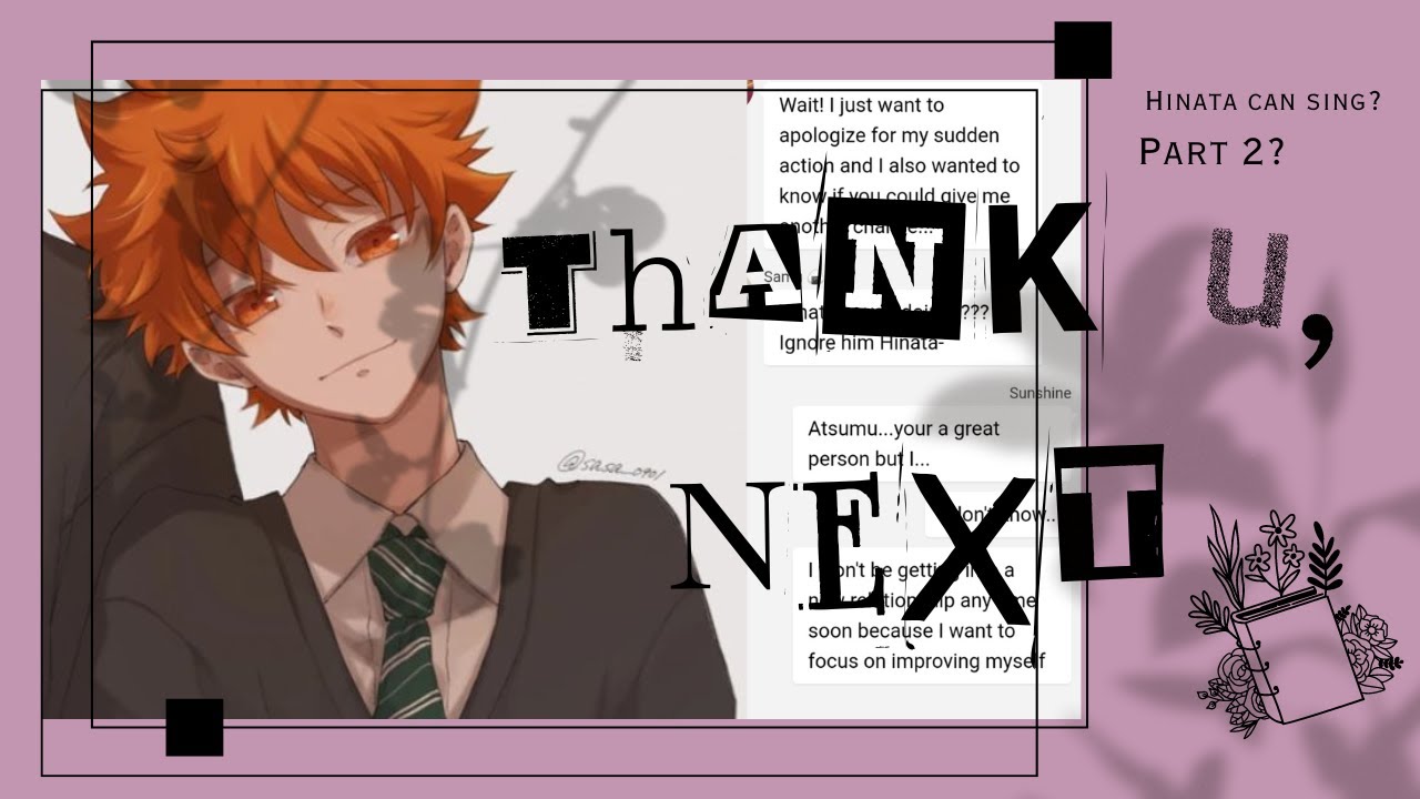 Thank You, Next || Lyrics (Not) Prank || Part 2 || Haikyuu text || Hinata harem || Rose玫瑰ଲ