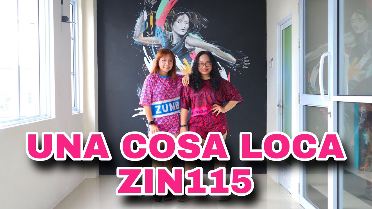 Zumba || Una Cosa Loca - Claudia Leitte & Nacho || Zin115