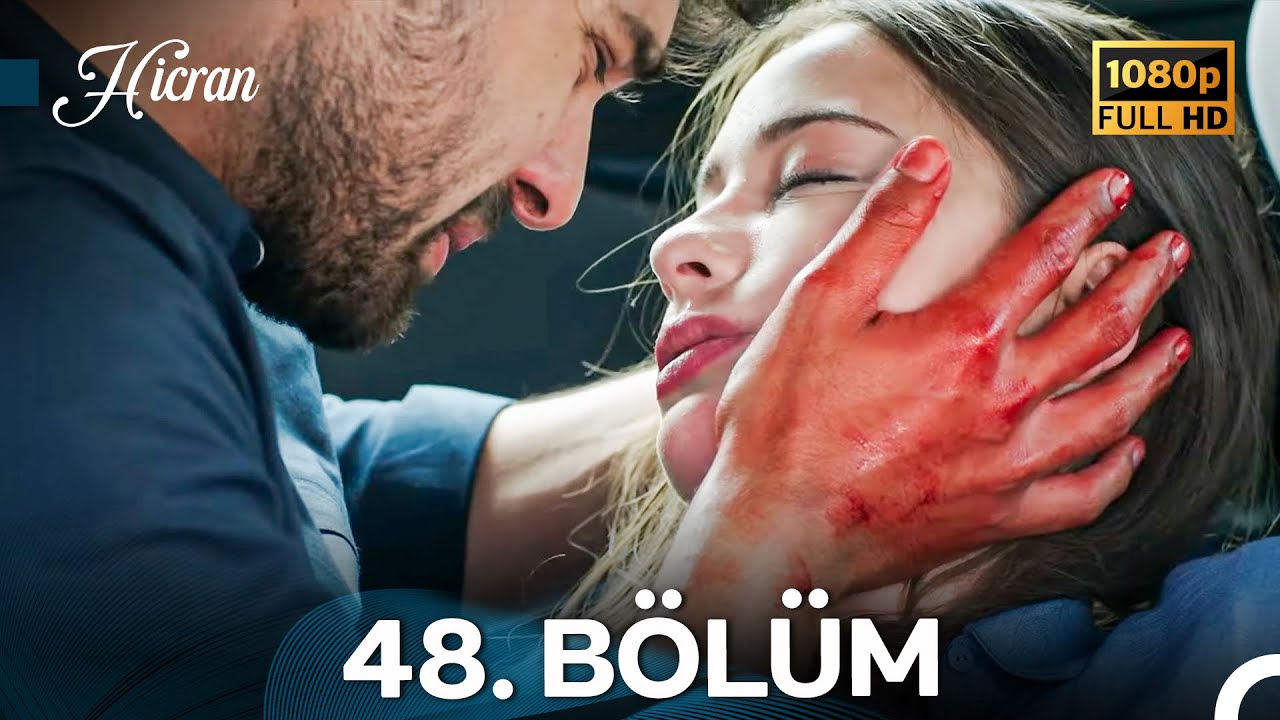 Hicran 48. B&ouml;l&uuml;m - Full HD