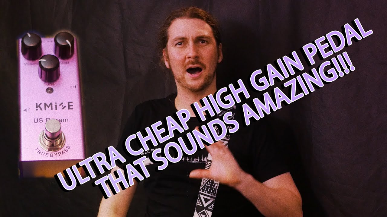 My Favourite Budget High Gain Pedal | Cheap Tuesdays | KMISE US DREAM High gain Distortion Review