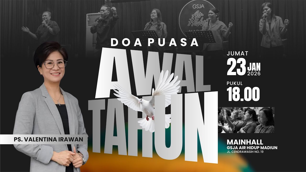 DOA PUASA AWAL TAHUN - 23 Januari 2026 | GSJA Air Hidup Madiun
