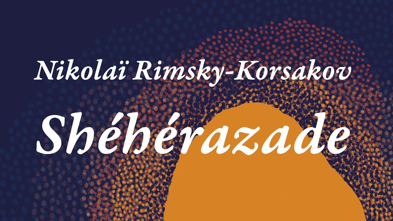 Concert Contes et légendes Elektra / Rimsky-Korsakov, Shéhérazade