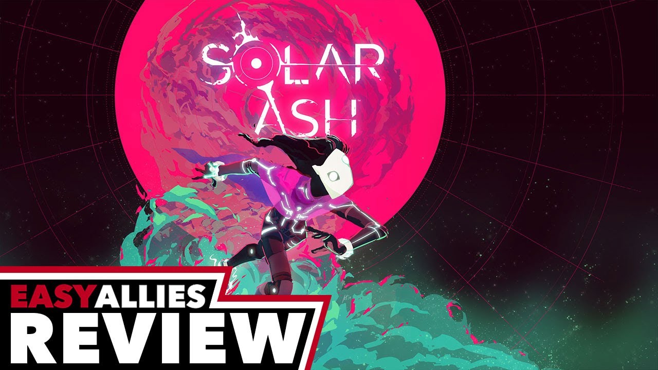 Solar Ash - Easy Allies Review