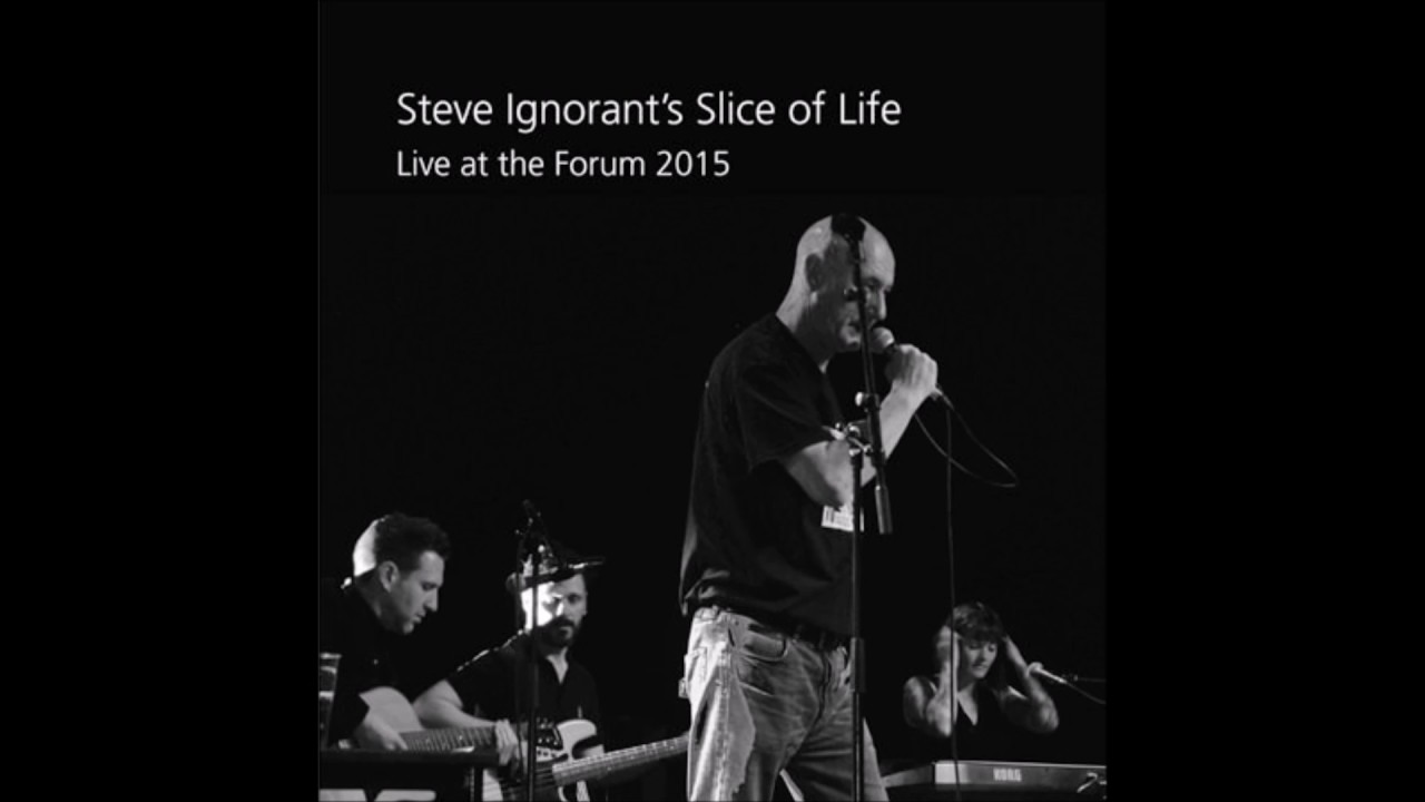 Steve Ignorant's Slice of Life ‎– Live At The Forum 2015