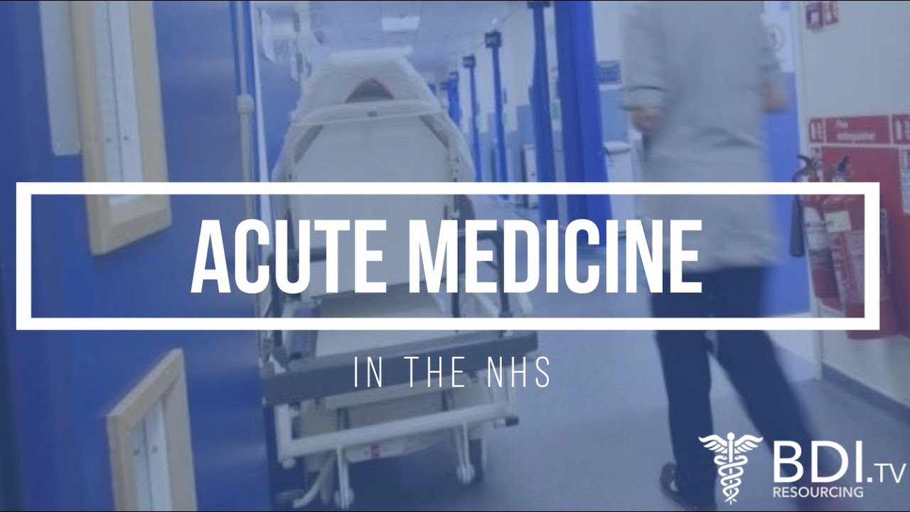 Why Acute Medicine is the specialty for you! | BDI Resourcing