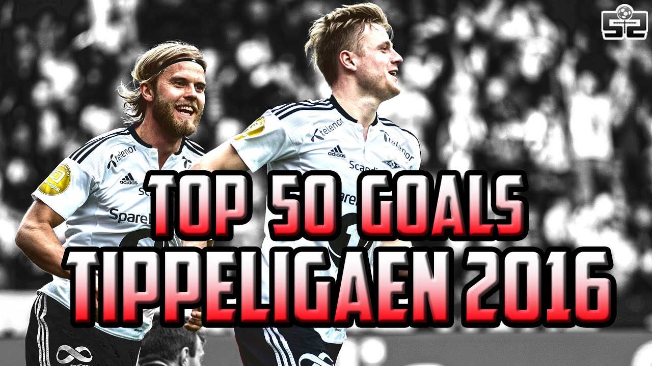Tippeligaen 2016 - Top 50 Goals HD 1080p