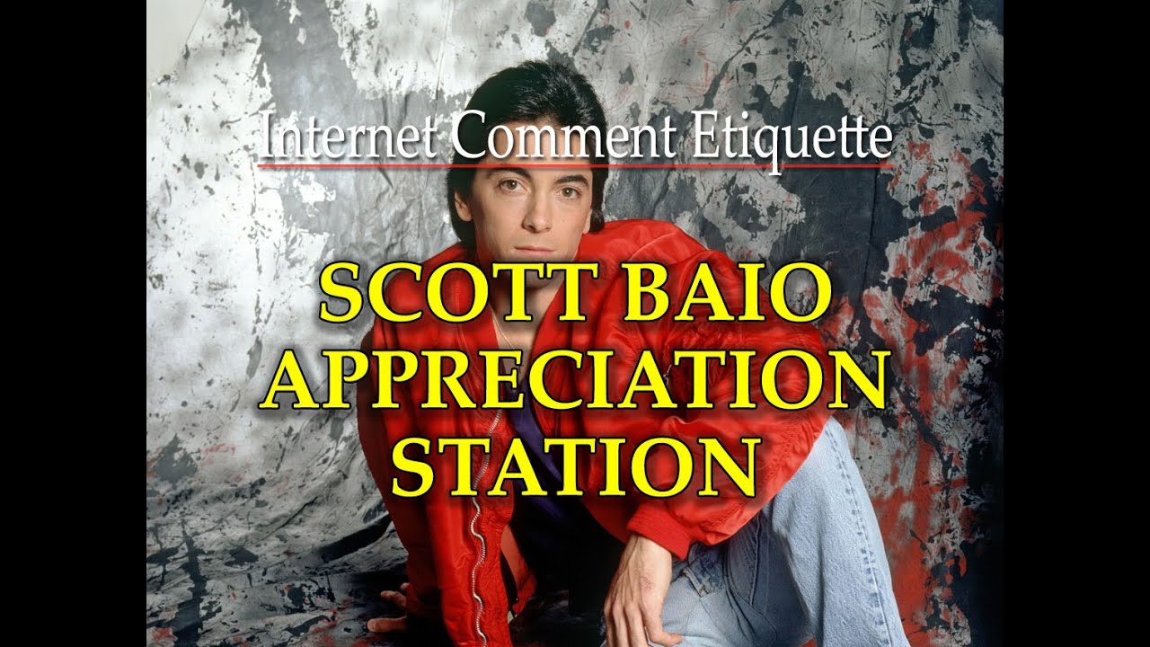 Internet Comment Etiquette: SCOTT BAIO APPRECIATION STATION