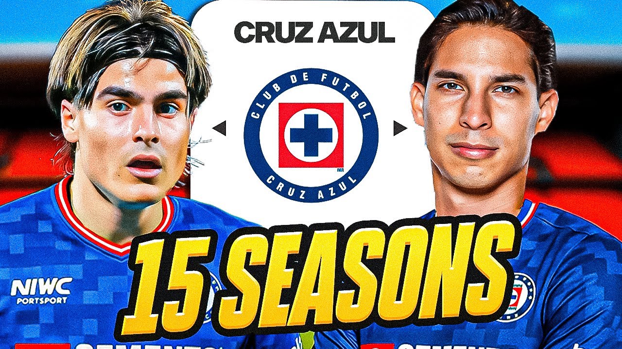 I Takeover Cruz Azul for 15 Seasons