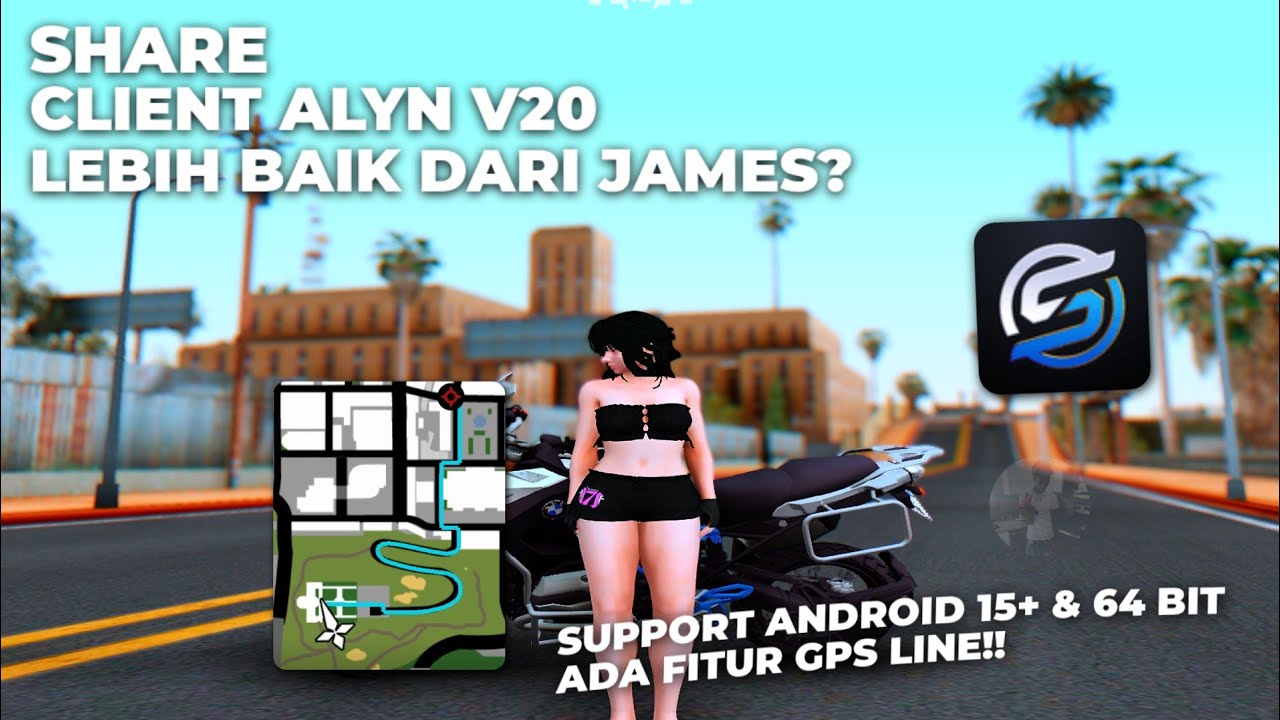 SHARE CLIENT ALYN V20 TERBARU - SUPPORT ANDRO 15 | GTA SAMP ANDROID