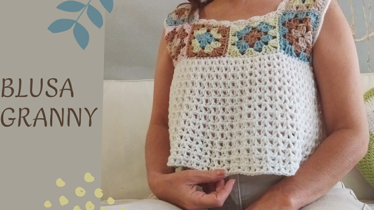 BLUSA GRANNY CROCHET NOVIEMBRE 😍🌺💚