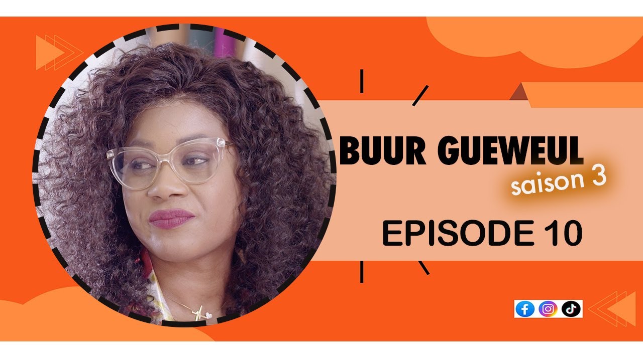 BUUR GUEWEL S3 EPISODE 10