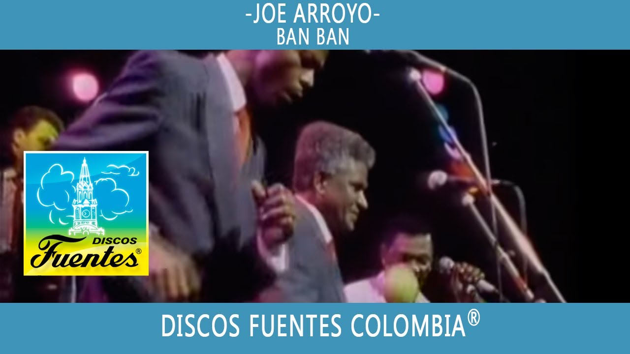 Ban Ban / Joe Arroyo - [ Discos Fuentes ]