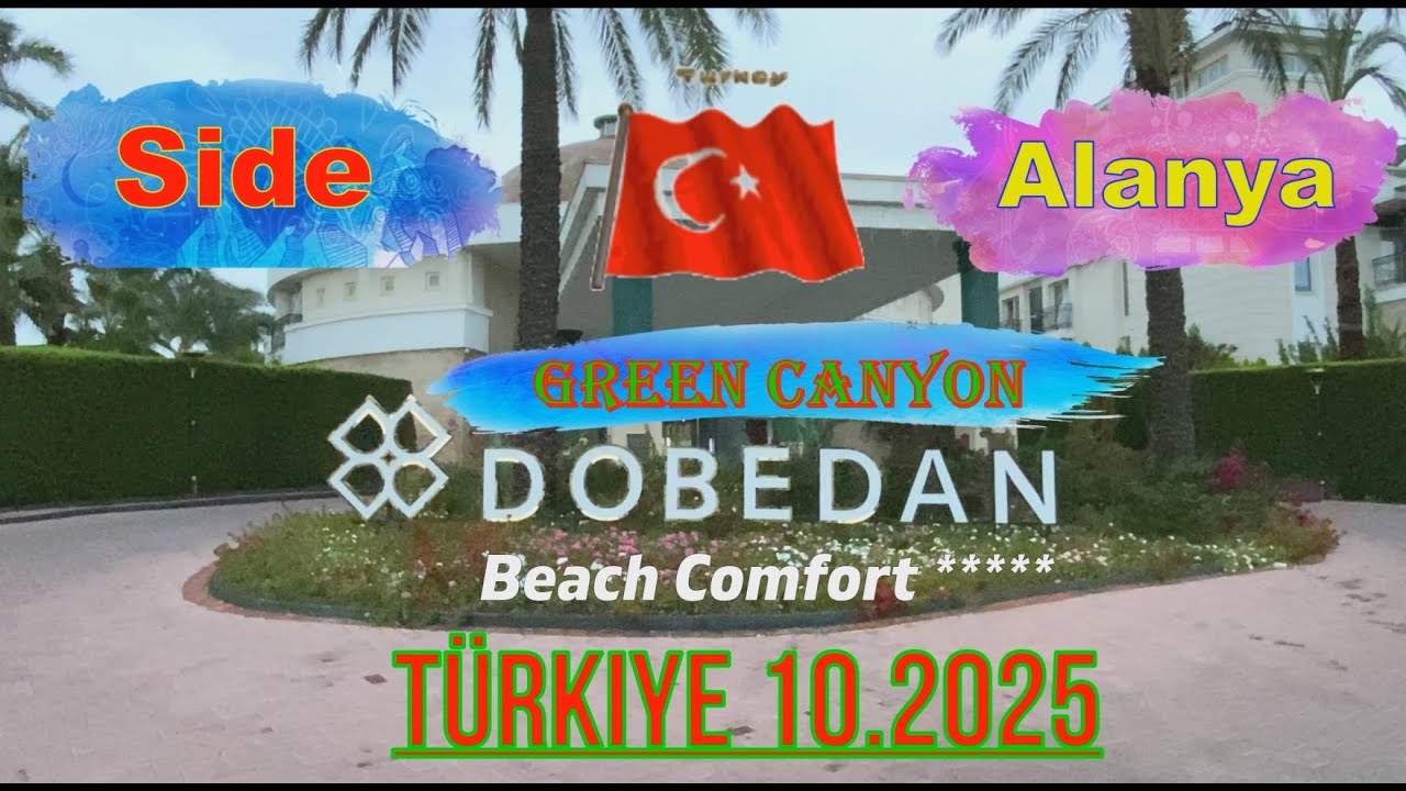 Turkiye, Hotel Dobedan Beach Resort Comfort - 10.2025